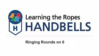 Ringing Rounds on 6