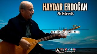 Haydar Erdoğan - Qadîma / Kadime