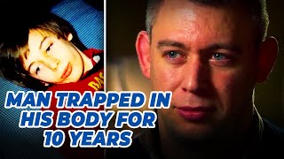 Man Trapped in His Body For 10 Years, learns to Live, Love &amp; Beat The Odds!