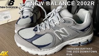 New Balance 2002R Thisisneverthat The 2022 Downtown Run On Feet