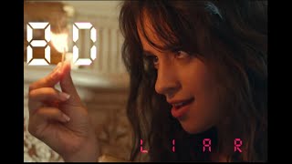 Camila Cabello - Liar (8D)