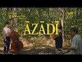 AZADI LIVE From Plänterwald Berlin