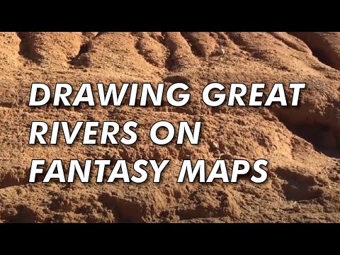 Drawing Great Rivers On Fantasy Maps