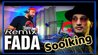 Soolking FADA - Remix Dj Tahar Pro ft Mgn Production