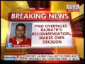 overrules Rajnath's recommendation, makes decision