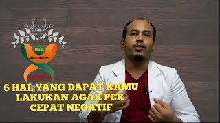 Tips hasil PCR segera negatif