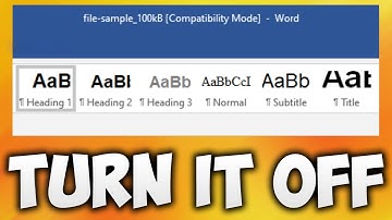 How Do I Turn Off Compatibility Mode in Word - Remove or Disable Compatibility Mode in Word
