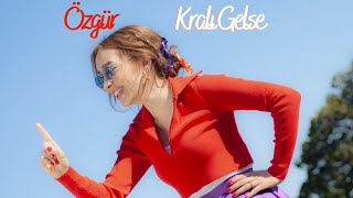 Kralı Gelse- Özgür  (Official Lyric Video) Resimi