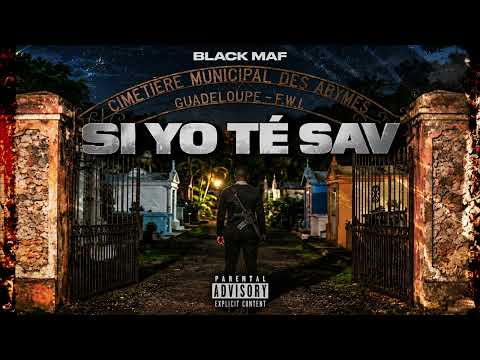 Black maf - Si yo t sav
