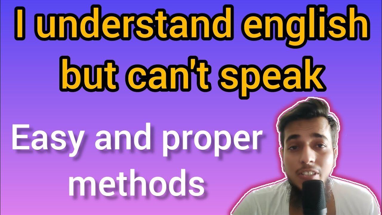 i-understand-english-but-can-t-speak-english-speakingpractice