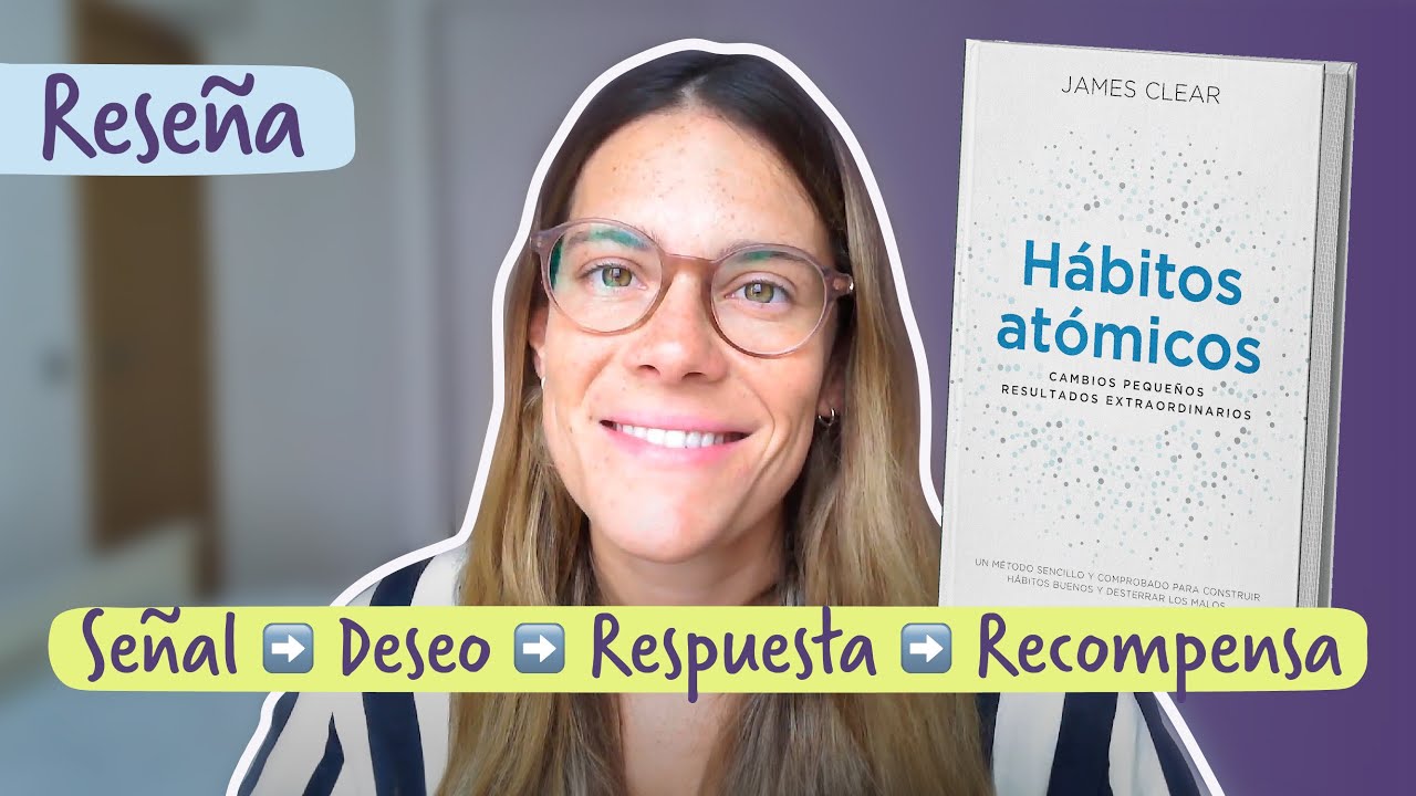 Reseña del libro Hábitos atómicos, de James Clear