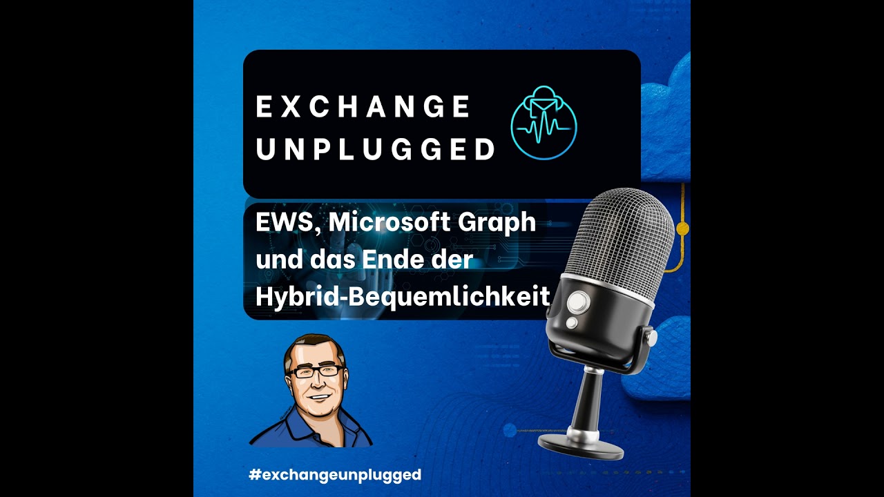 EWS, Microsoft Graph und das Ende der Hybrid‑Bequemlichkeit