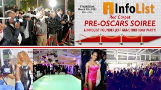 InfoList Pre-Oscars Soiree 2023 - Red Carpet High-End Networking Event with Top Creators & Stars!