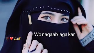 Wo naqab lga kar 😌 attitude status shayari | Urdu shayari status | Hijab status | Naqab status screenshot 3