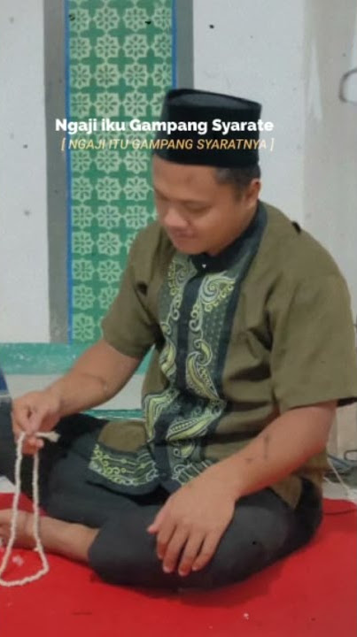 Story WA Isih Cilik Diwulang Ngaji Lirik Sholawat