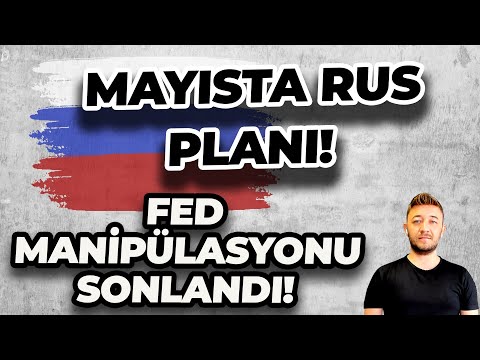 MAYIS'TA RUS PLANI!