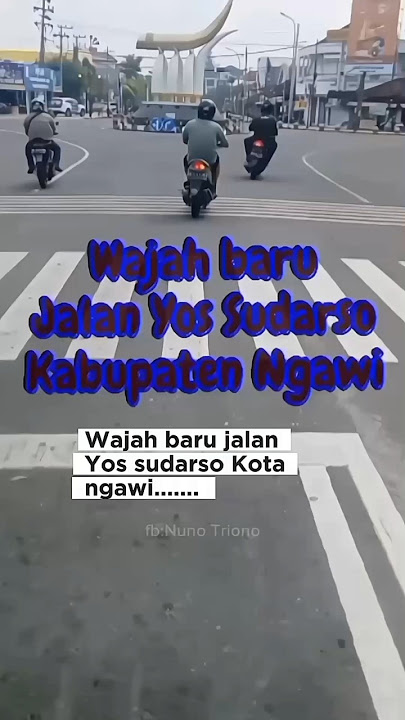 Wajah baru jalan Yos Sudarso Kota Ngawi #vlog #kondisijalan #ngawi