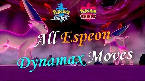 All Espeon Dynamax Moves | Pokemon Sword & Shield