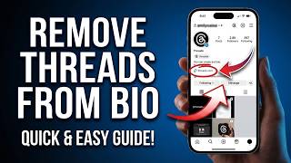 Full How to Remove Threads from Instagram Bio (Step-by-Step Guide) Guide
