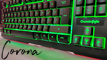 Cosmic Byte Corona CB-GK-02 | Unboxing And Review | Best Budget Gaming Keyboard ?