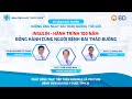 Chương trình tư vấn: Insulin - Hành trình 100 năm đồng hành cùng người bệnh đái tháo đường