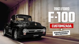 F100 1961 V8 | UPGRADES by BATISTINHA GARAGE