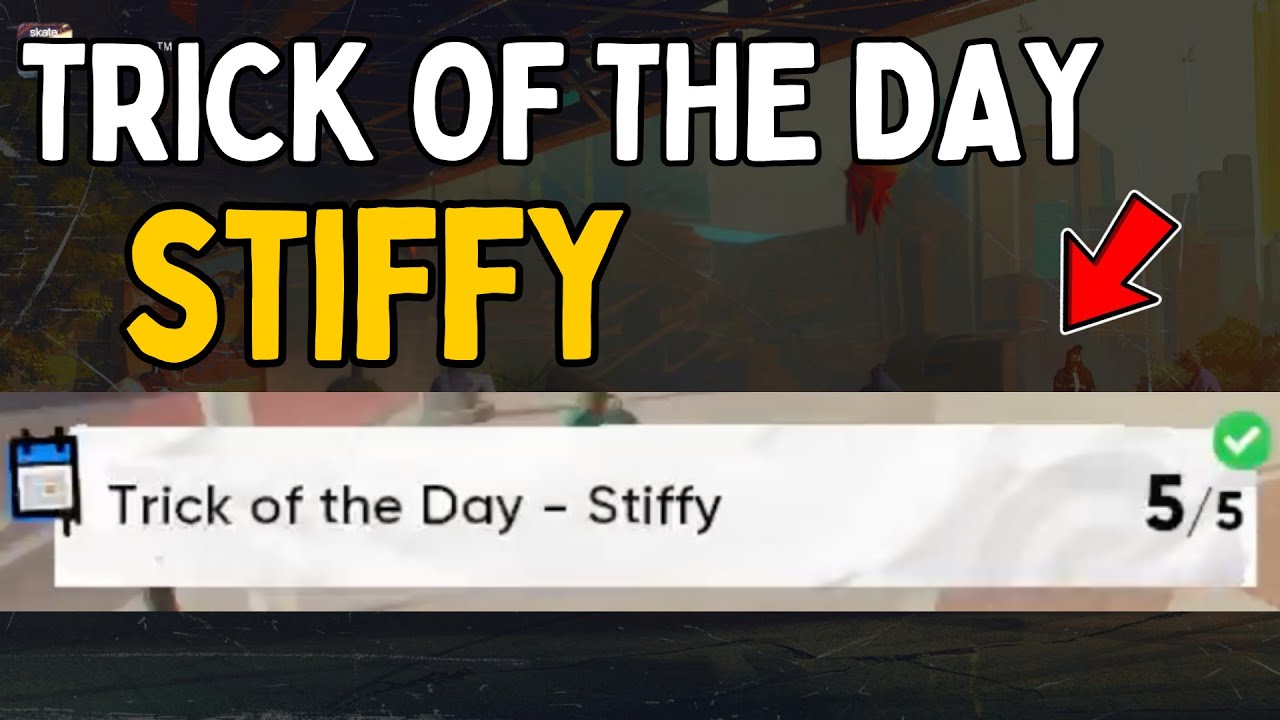 Skate 4 HOW TO DO STIFFY (TRICK OF THE DAY) - YouTube