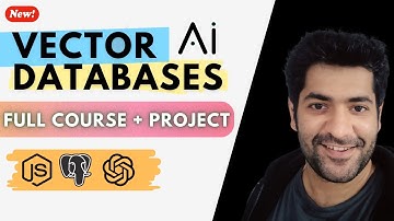Vector Databases Crash Course 2025 | OpenAI Node.Js | Postgres