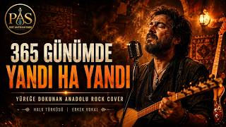 Yandı Ha Yandı - Sevda Ateşi Gibi İç Yakan Anadolu Rock Cover