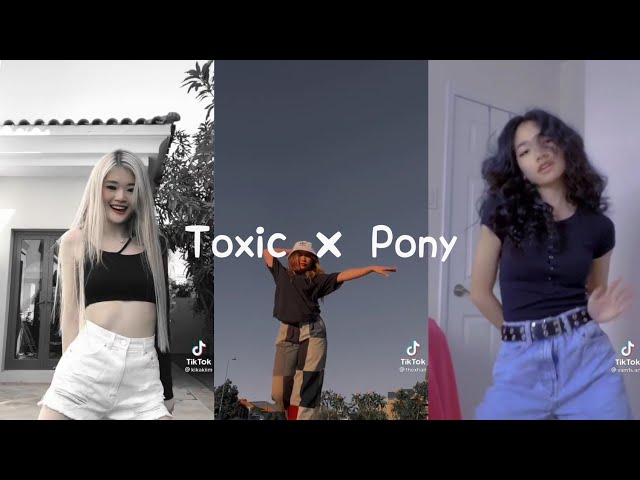 🔥 Toxic × Pony 🔥 Best Tik Tok Compilations 🥀 class=