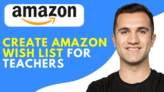 How to Create an Amazon Wishlist for Teachers