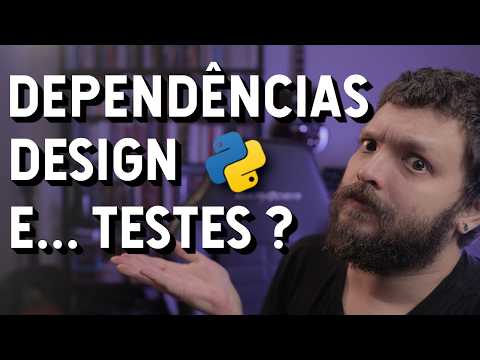 Testabilidade: dependências, acoplamento e decisões de design | Live de Python #306