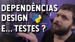 Testability: Dependencies, Coupling, and Design Decisions | Python Live #306