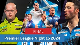 🎯LIVE: Michael Van Gerwen vs  Humpharies Luke Final Premier League Night 15 2024 Darts today score