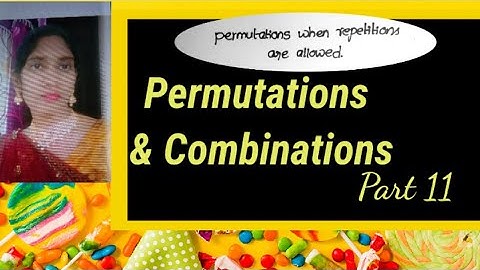 Permutations & Combinations || Maths 2A Permutations & Combinations