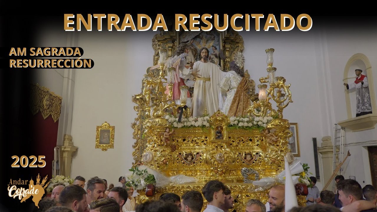 4K ENTRADA NTRO. PADRE JESÚS RESUCITADO - AM SAGRADA RESURRECCIÓN - SANLÚCAR 2025