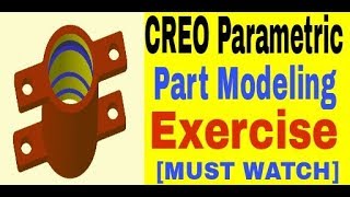 Part Modelling In Creo Parametric | Creo 3.0 Tutorial For Beginners