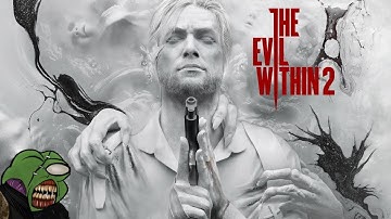 PC - The Evil Within 2 - Survival - New Game+ - 2nd Half