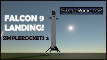 Falcon 9 Booster Landing In Simplerockets2! Full Stock | Craft File In Description.