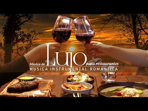 Música de Lujo, Musica Para Hoteles 5 Estrellas, Restaurantes, Spa - Musica Instrumental Romantica