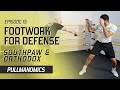 Ep15  using footwork for boxing defense  southpaw  orthodox  boxing training technique  drills