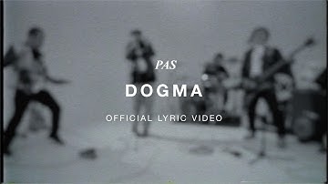 Pas Band - Dogma | Official Lyric Video
