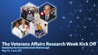 VA Research Week Kick Off 2024 - May 13, 1pm - 2pm EST.