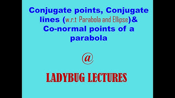 A G of 2D (7) | Classroom video| conjugate points and conjugate lines and conormal points