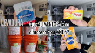 Que ALIMENTOS ALMACENAR por AÑOS?