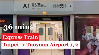 How to get to Taoyuan Airport from Taipei Main Station in 36 minutes cheap and easy
