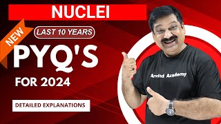 💥NUCLEI💥 PYQ's💥(Last 10 Years Previous Year Ques.) for 2024💥NCERT Class 12 Physics Chap 13 NUCLEI