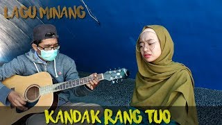 Kandak Rang Tuo (Ipank) | Cover Lagu Minang #2