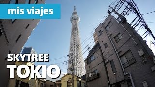 La torre mas alta del mundo | TOKYO SKYTREE