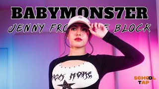 BABYMONSTER - Jenny From The Block / Dance Cover by School Tap
